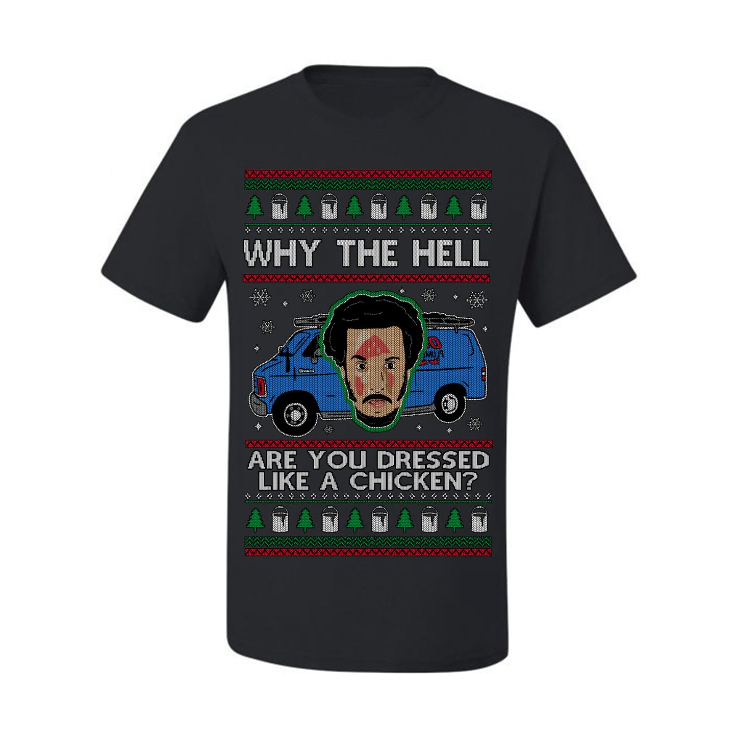 Why the Hell are You Dressed Like a Chicken? Classic Funny 90s Marv Kevin Plumbing Van Bandits Iron, Ugly Christmas Men's T-Shirt