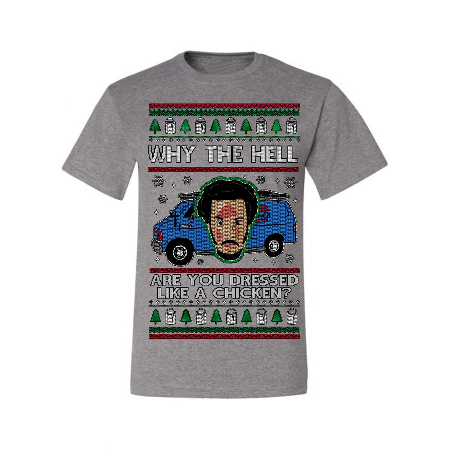 Why the Hell are You Dressed Like a Chicken? Classic Funny 90s Marv Kevin Plumbing Van Bandits Iron, Ugly Christmas Men's T-Shirt