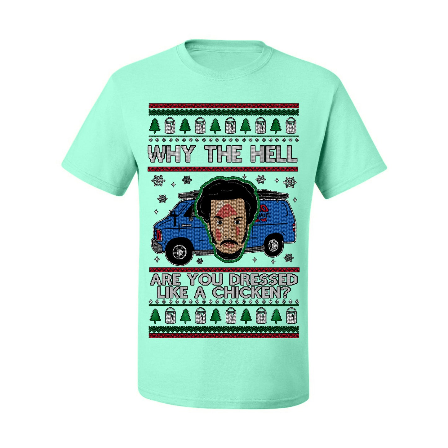 Why the Hell are You Dressed Like a Chicken? Classic Funny 90s Marv Kevin Plumbing Van Bandits Iron, Ugly Christmas Men's T-Shirt
