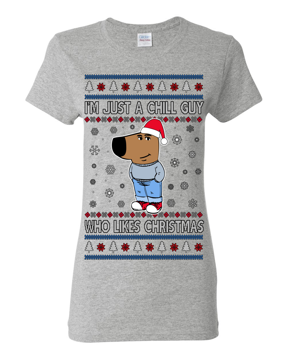 I'm Just a Chill Guy Who Likes Christmas, Viral Dog My New Character Meme Coin CHILLGUY Funny Internet Memes, Ugly Christmas Sweater Ugly Christmas Womens Graphic T-Shirt