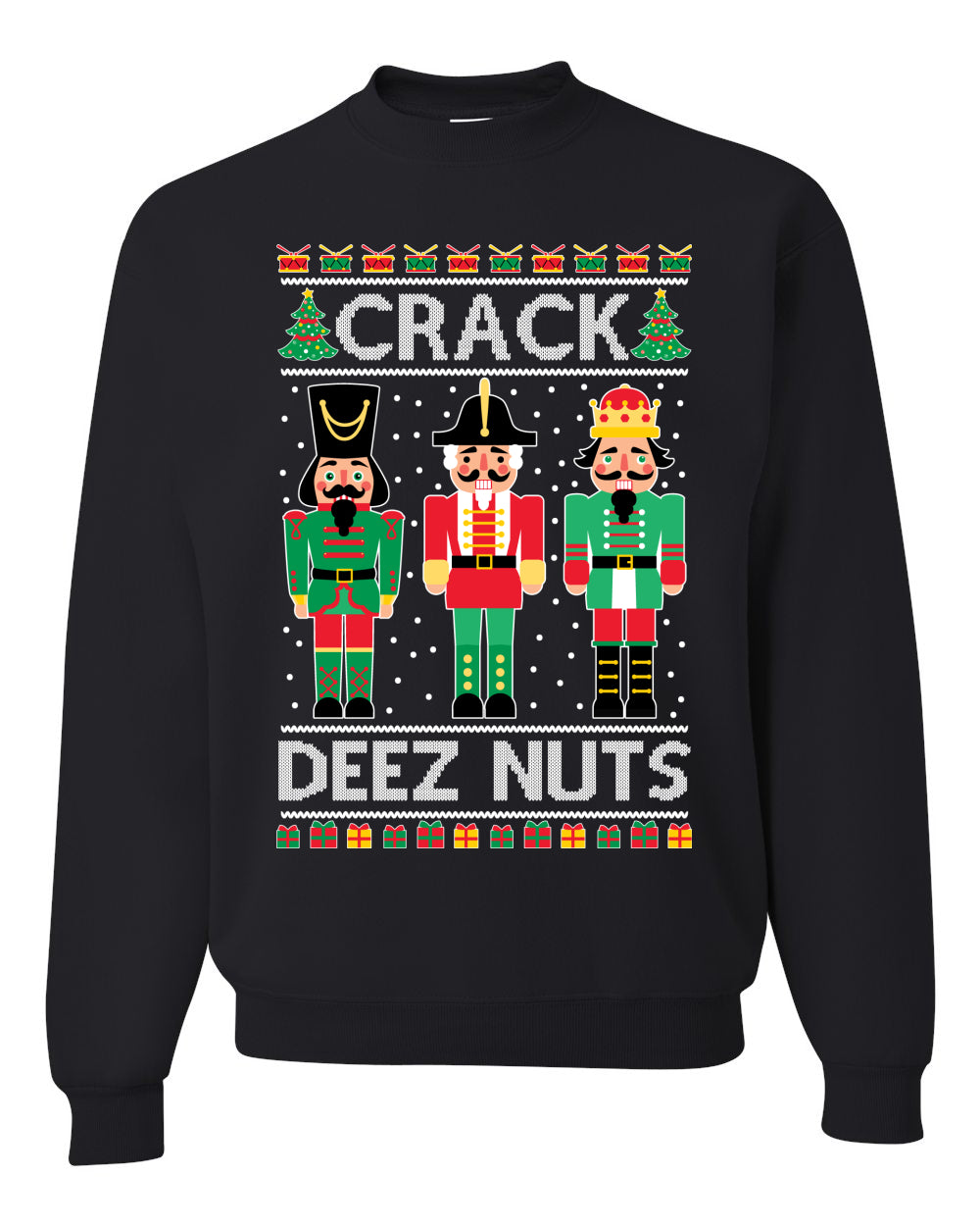 Ugly Holiday Meme Sweater Crewneck Sweatshirt "Crack Deez Nuts" Ugly Christmas Sweater Unisex Crewneck Sweatshirt