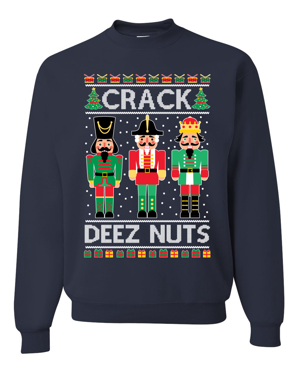 Ugly Holiday Meme Sweater Crewneck Sweatshirt "Crack Deez Nuts" Ugly Christmas Sweater Unisex Crewneck Sweatshirt