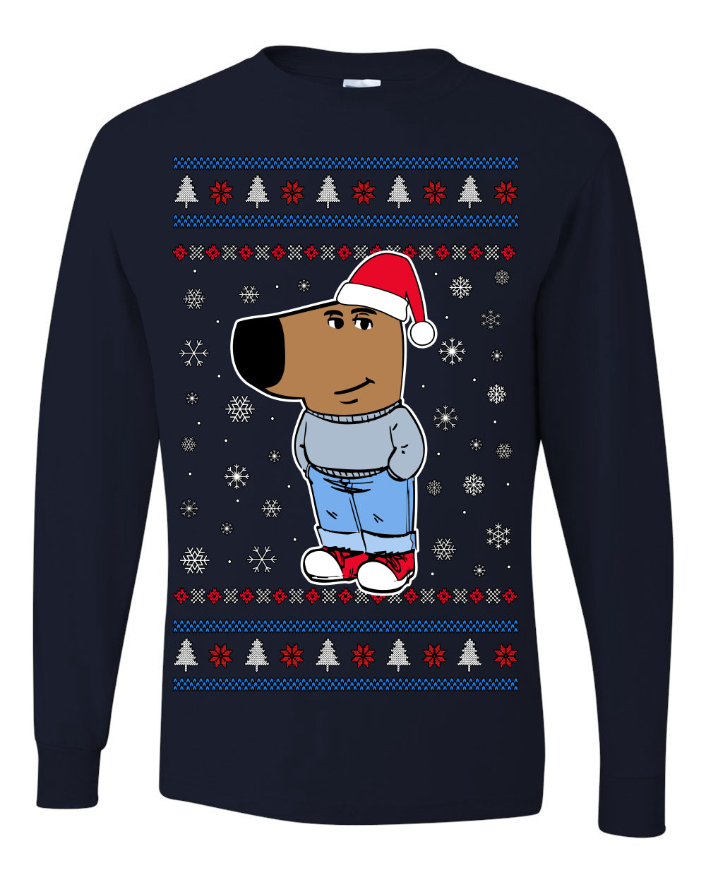 I'm Just a Chill Guy My New Character, Santa Dog Viral Meme Coin CHILLGUY Funny Internet Memes, Ugly Christmas Sweater Ugly Christmas Mens Long Sleeve Shirt