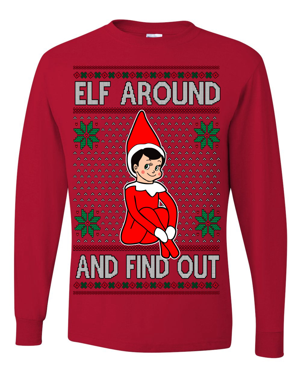 Elf Around and Find Out Funny Gift Toy on a Shelf, Classic Viral Winter Holidays Xmas Meme Ugly Christmas Sweater Ugly Christmas Mens Long Sleeve Shirt