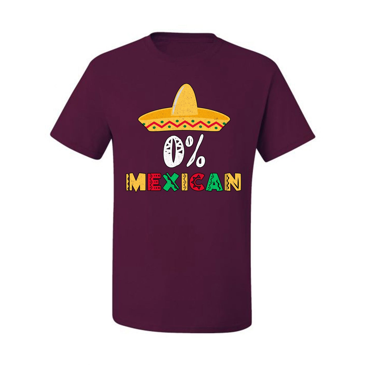 0% Mexican Sombrero Cinco De Mayo, Mexican Culture, Mexican Heritage, Drinking Men's T-Shirt