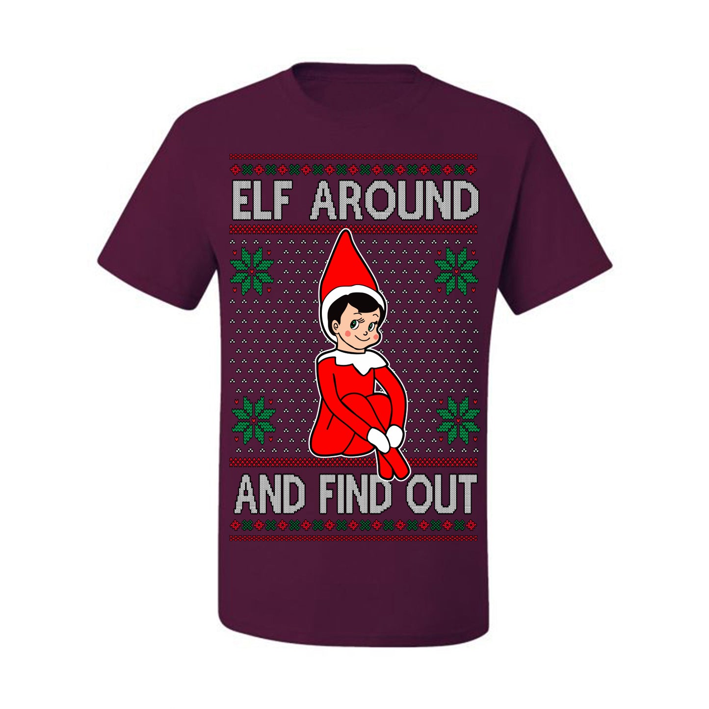 Elf Around and Find Out Funny Gift Toy on a Shelf, Classic Viral Winter Holidays Xmas Meme Ugly Christmas Sweater Ugly Christmas Men's T-Shirt