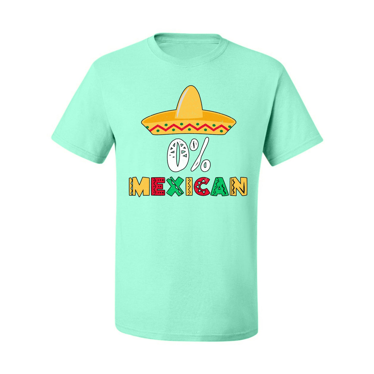 0% Mexican Sombrero Cinco De Mayo, Mexican Culture, Mexican Heritage, Drinking Men's T-Shirt