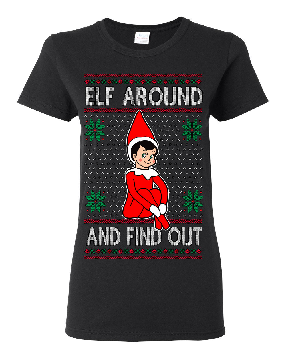 Elf Around and Find Out Funny Gift Toy on a Shelf, Classic Viral Winter Holidays Xmas Meme Ugly Christmas Sweater Ugly Christmas Womens Graphic T-Shirt