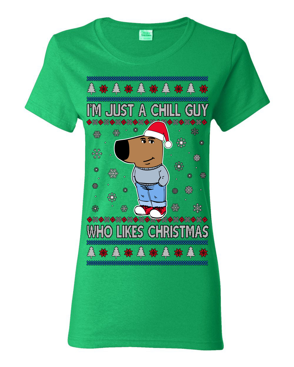I'm Just a Chill Guy Who Likes Christmas, Viral Dog My New Character Meme Coin CHILLGUY Funny Internet Memes, Ugly Christmas Sweater Ugly Christmas Womens Graphic T-Shirt
