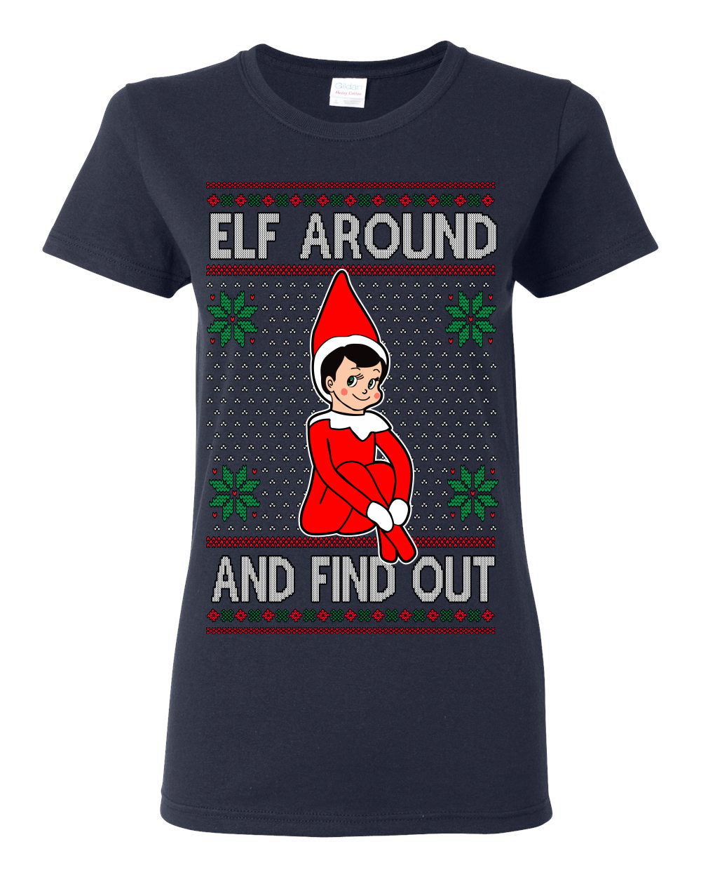 Elf Around and Find Out Funny Gift Toy on a Shelf, Classic Viral Winter Holidays Xmas Meme Ugly Christmas Sweater Ugly Christmas Womens Graphic T-Shirt