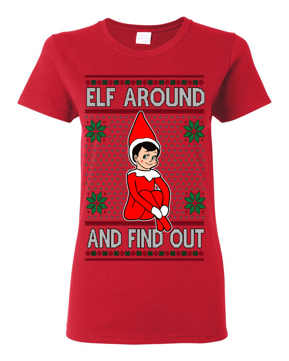 Elf Around and Find Out Funny Gift Toy on a Shelf, Classic Viral Winter Holidays Xmas Meme Ugly Christmas Sweater Ugly Christmas Womens Graphic T-Shirt