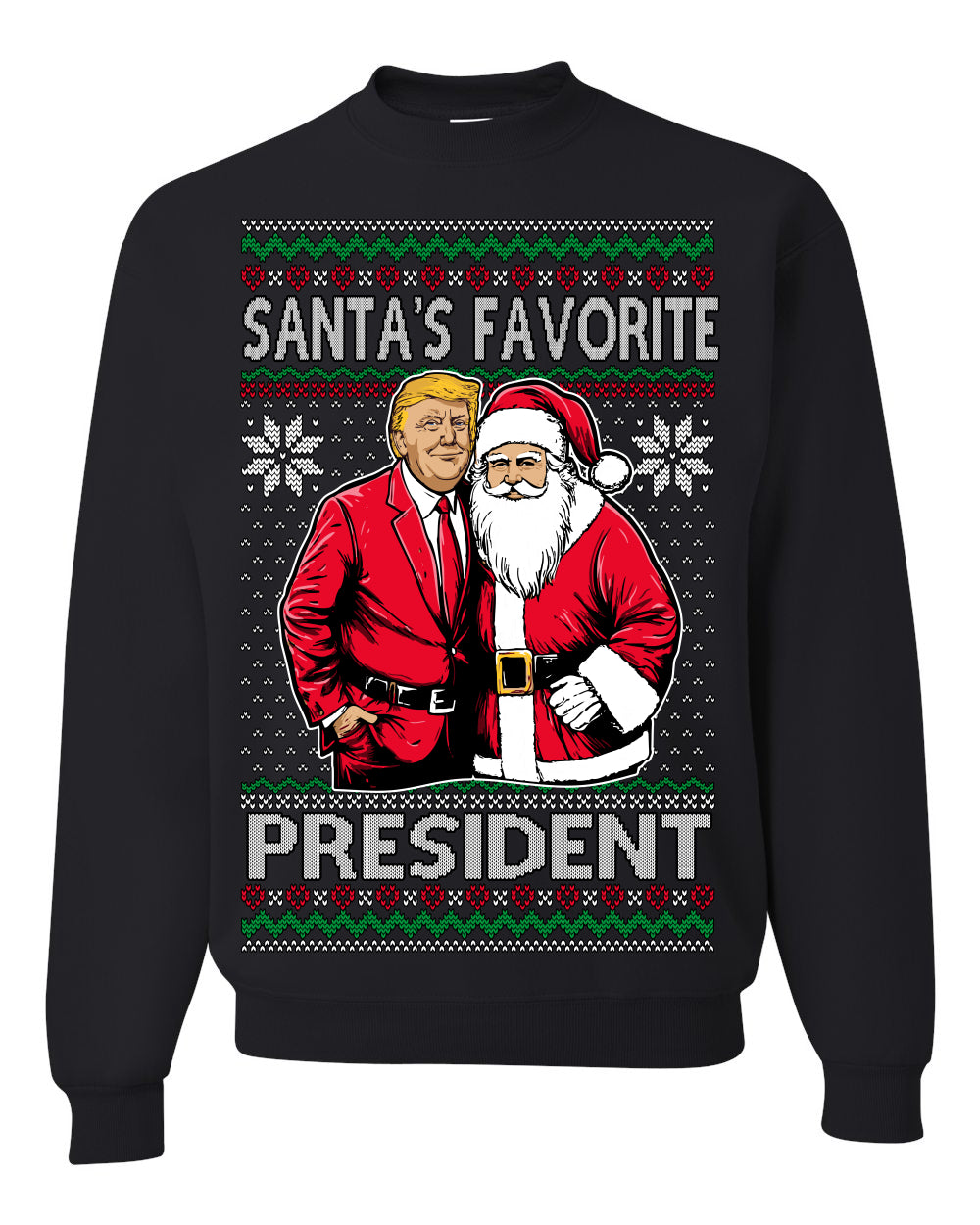 Santa's Favorite President Red Suit Trump, 47th USA President of the United States, Gift for Republicans Conservatives Ugly Christmas Sweater Ugly Christmas Unisex Crewneck Sweatshirt