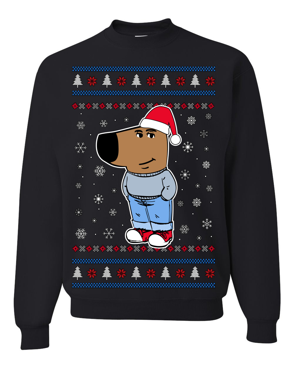 I'm Just a Chill Guy My New Character, Santa Dog Viral Meme Coin CHILLGUY Funny Internet Memes, Ugly Christmas Sweater Ugly Christmas Unisex Crewneck Sweatshirt