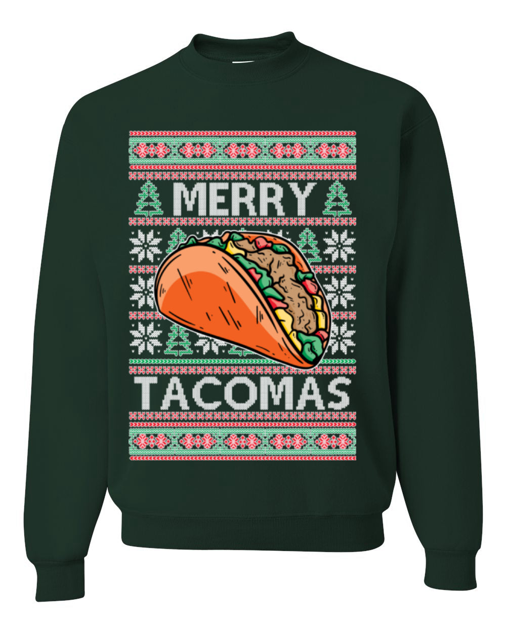 Merry Tacomas, Funny Xmas Al Pastor Barbacoa Chicken Pork Beef Carnitas Pollo Taco Guac, Spanish Mexican Food Ugly Christmas Sweater Ugly Christmas Unisex Crewneck Sweatshirt