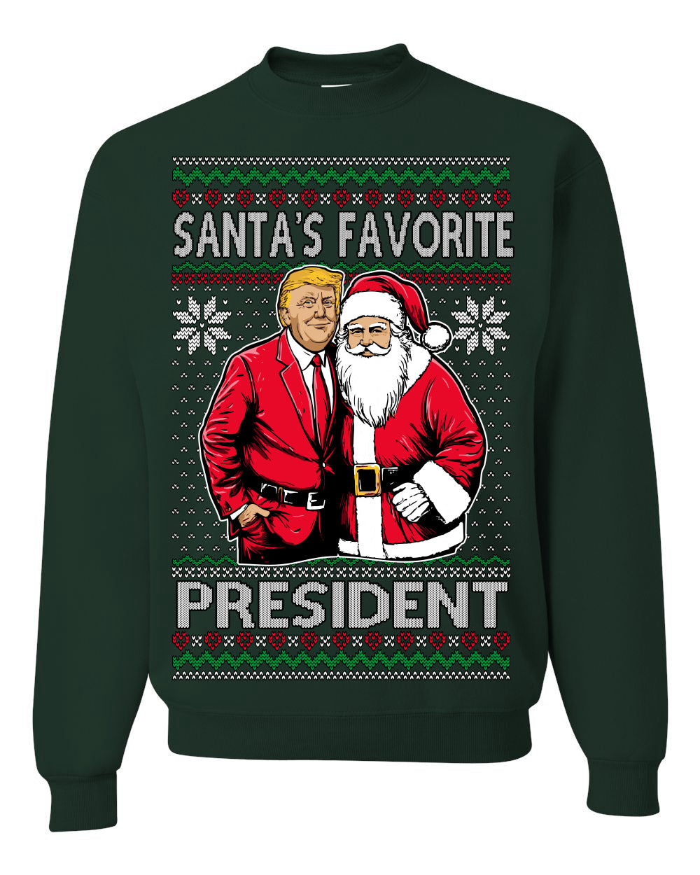 Santa's Favorite President Red Suit Trump, 47th USA President of the United States, Gift for Republicans Conservatives Ugly Christmas Sweater Ugly Christmas Unisex Crewneck Sweatshirt
