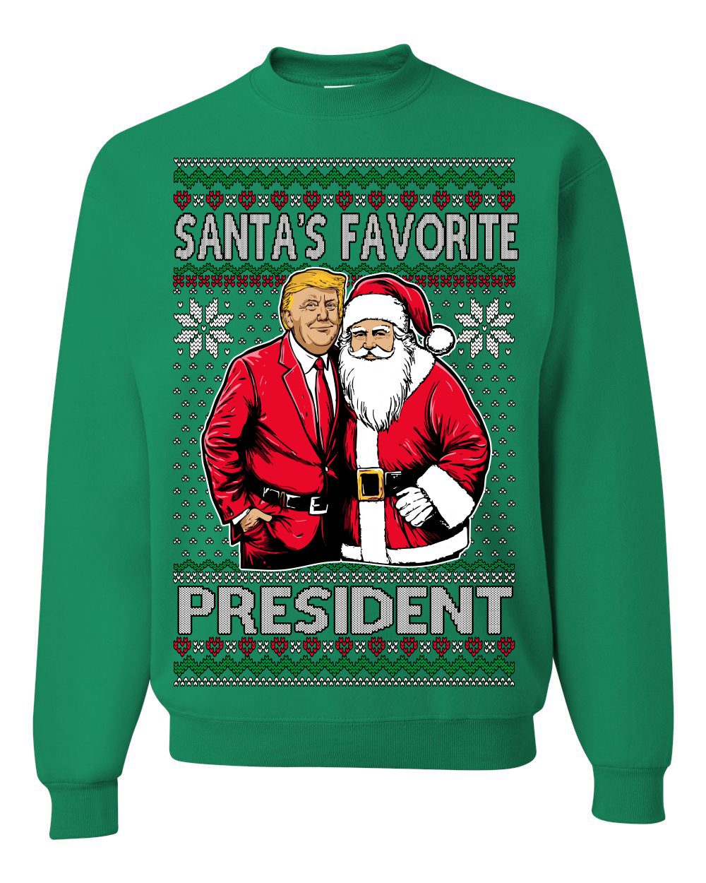 Santa's Favorite President Red Suit Trump, 47th USA President of the United States, Gift for Republicans Conservatives Ugly Christmas Sweater Ugly Christmas Unisex Crewneck Sweatshirt