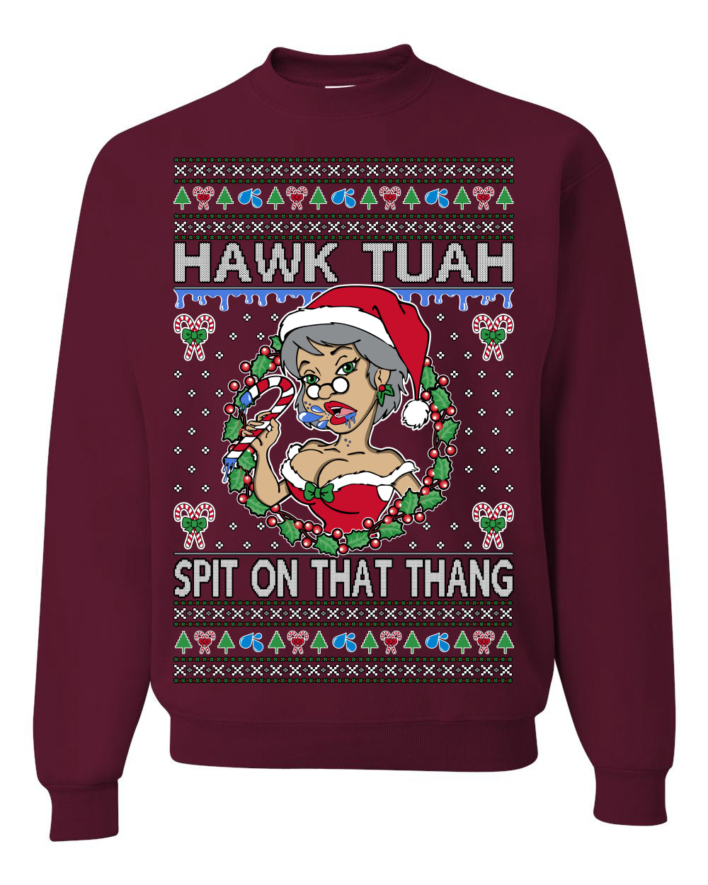 Hawk Tuah Spit On That Thang, Viral Hilarious Candy Cane Mrs Claus Funny Naughty Suck Meme, Ugly Christmas Sweater Ugly Christmas Unisex Crewneck Sweatshirt
