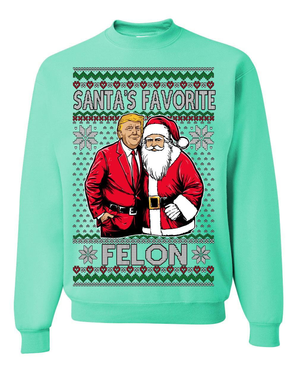 Santa's Favorite Felo,n Funny Donald Trump JD Vance 2024 MAGA Make America Great Again Xmas Santa Claus Funny Sweaters Gift Merch for Republicans, Ugly Christmas Sweater Ugly Christmas Unisex Crewneck Sweatshirt