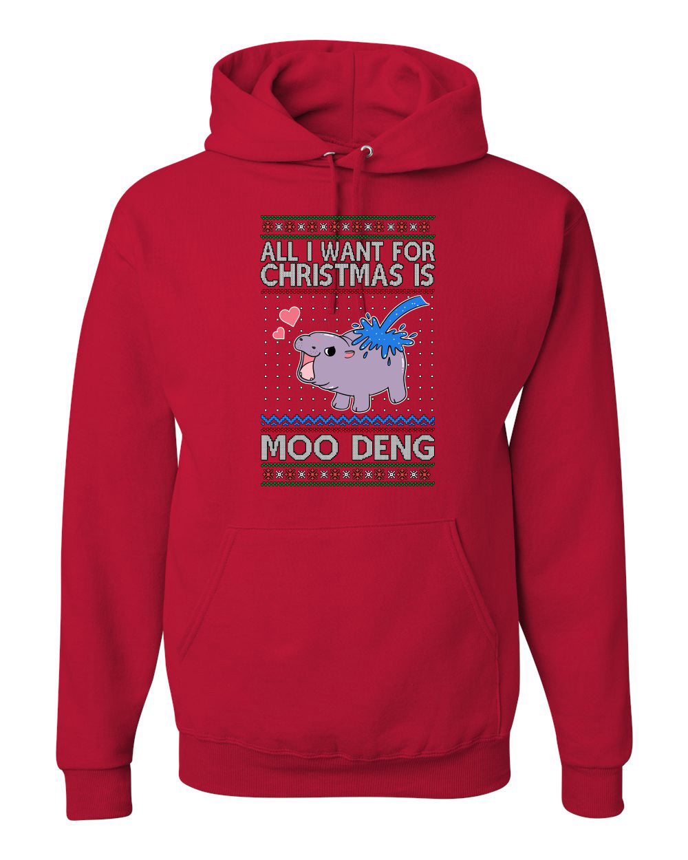 All I Want for Christmas is Moo Deng, Cute Pygmy Hippo Meme Viral Zoo Animal Y2K Era Funny Memes, Ugly Christmas Sweater Ugly Christmas Unisex Hoodie Sweatshirt