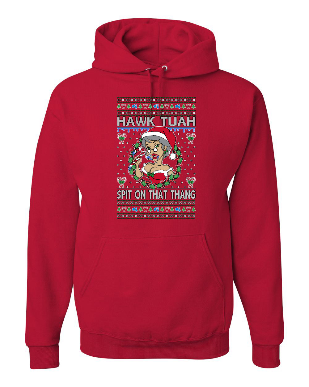 Hawk Tuah Spit On That Thang, Viral Hilarious Candy Cane Mrs Claus Funny Naughty Suck Meme, Ugly Christmas Sweater Ugly Christmas Unisex Hoodie Sweatshirt